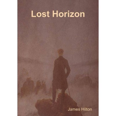 Lost Horizon (Large Print Edition) - by  James Hilton (Paperback)