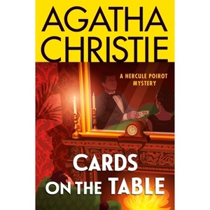 Cards on the Table - (Hercule Poirot Mysteries) by  Agatha Christie (Paperback) - 1 of 1