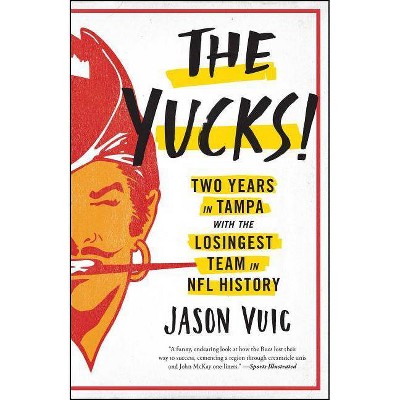 The Yucks - by  Jason Vuic (Paperback)