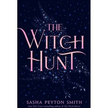 The Witch Hunt - by Sasha Peyton Smith