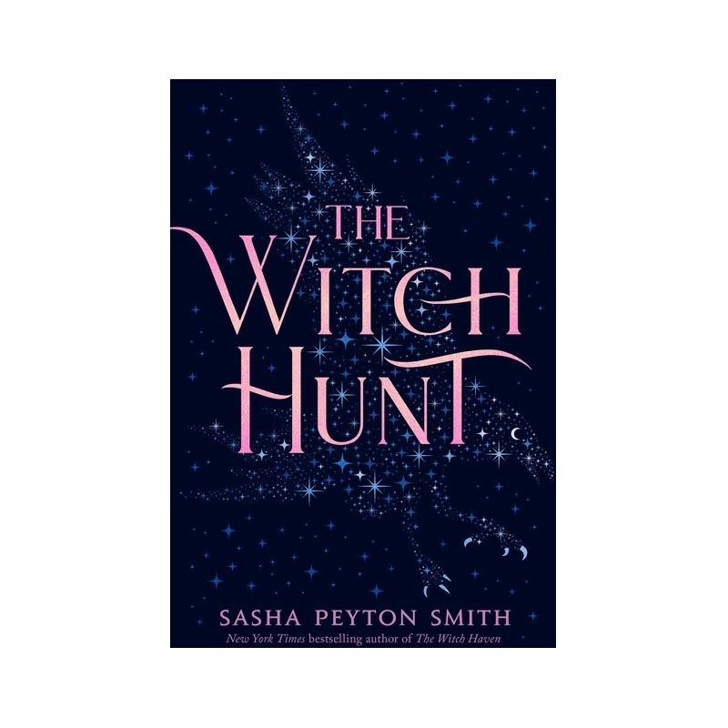 The Witch Hunt - by Sasha Peyton Smith, 1 of 2