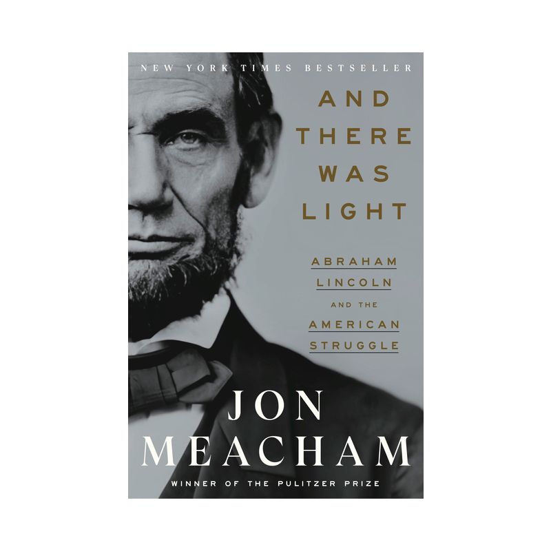 And There Was Light - by Jon Meacham, 1 of 2