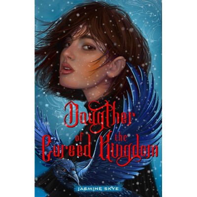 Daughter of the Cursed Kingdom - (Witch Hall Duology) by  Jasmine Skye (Hardcover)