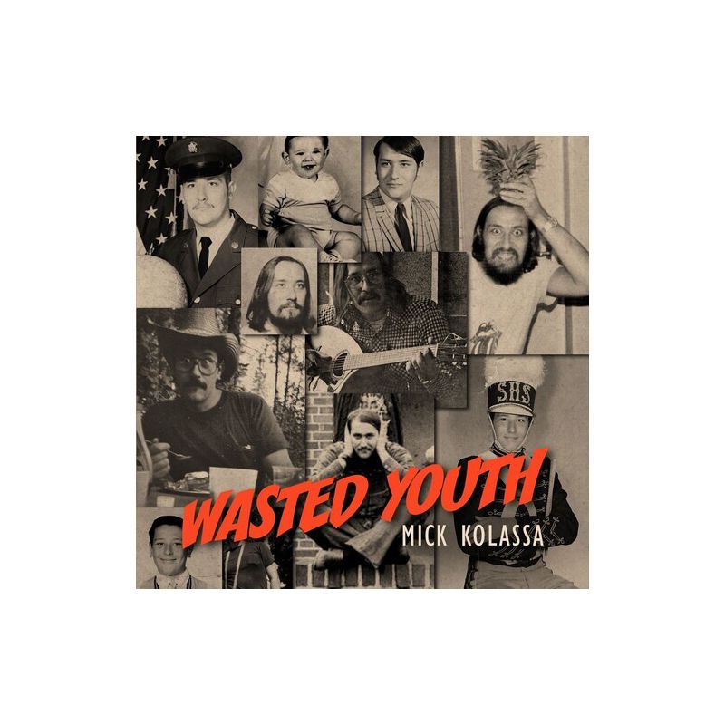Mick Kolassa - Wasted Youth (CD), 1 of 2