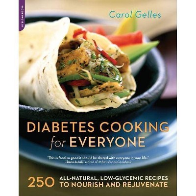 The Diabetes Cooking for Everyone - (Marlowe Diabetes Library) by  Carol Gelles (Paperback)