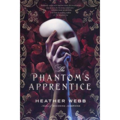 The Phantom's Apprentice - by  Heather Webb (Paperback)