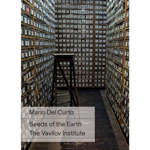 Mario del Curto: Seeds of the Earth - (Hardcover) - 1 of 1