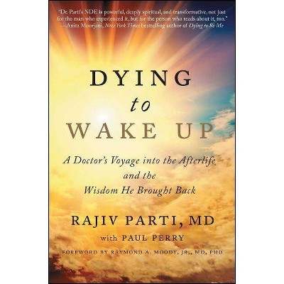 Dying to Wake Up - by  Rajiv Parti (Paperback)