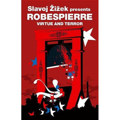 Virtue and Terror - (Revolutions) by  Maximilien Robespierre (Paperback)