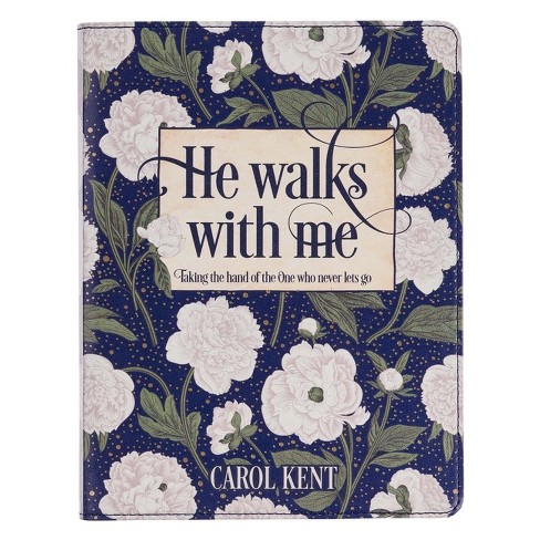 He Walks with Me Devotional, Taking the Hand of the One Who Never Lets Go - Blue Floral Faux Leather Gift Book for Women - (Leather Bound) - image 1 of 1