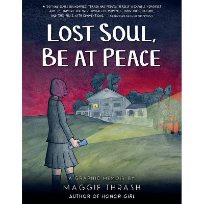 Lost Soul, Be at Peace - by  Maggie Thrash (Paperback)