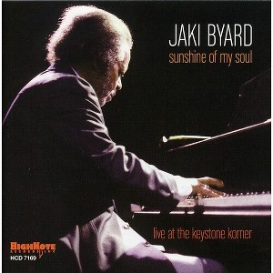 Jaki Byard - Sunshine of My Soul: Live at the Keystone Korner (CD) - 1 of 1