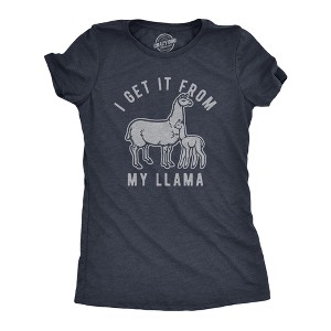 Womens I Get It From My Llama T Shirt Funny Alpaca Mom Mothers Day Graphic Novelty Tee - Crazy Dog Women's T Shirt - 1 of 4