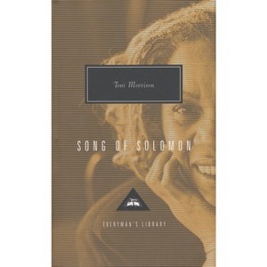 Song of Solomon - (Everyman's Library Contemporary Classics) by  Toni Morrison (Hardcover) - 1 of 1