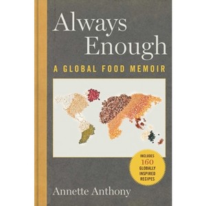 Always Enough - by  Annette Anthony (Hardcover) - 1 of 1