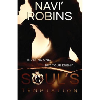 Soul's Temptation - by  Navi' Robins (Paperback)