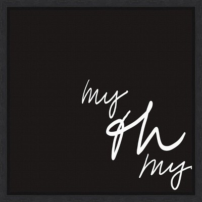 Ooh I Black and White Canvas Typography Art in Floater Frame