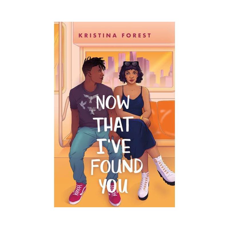 Now That I've Found You - by  Kristina Forest (Paperback), 1 of 2