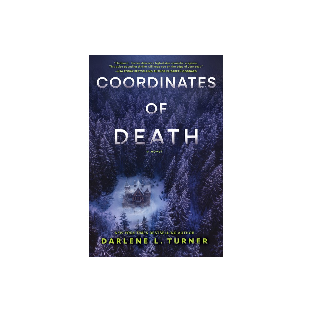 Coordinates of Death - (Arctic Protectors) by Darlene L Turner (Paperback)
