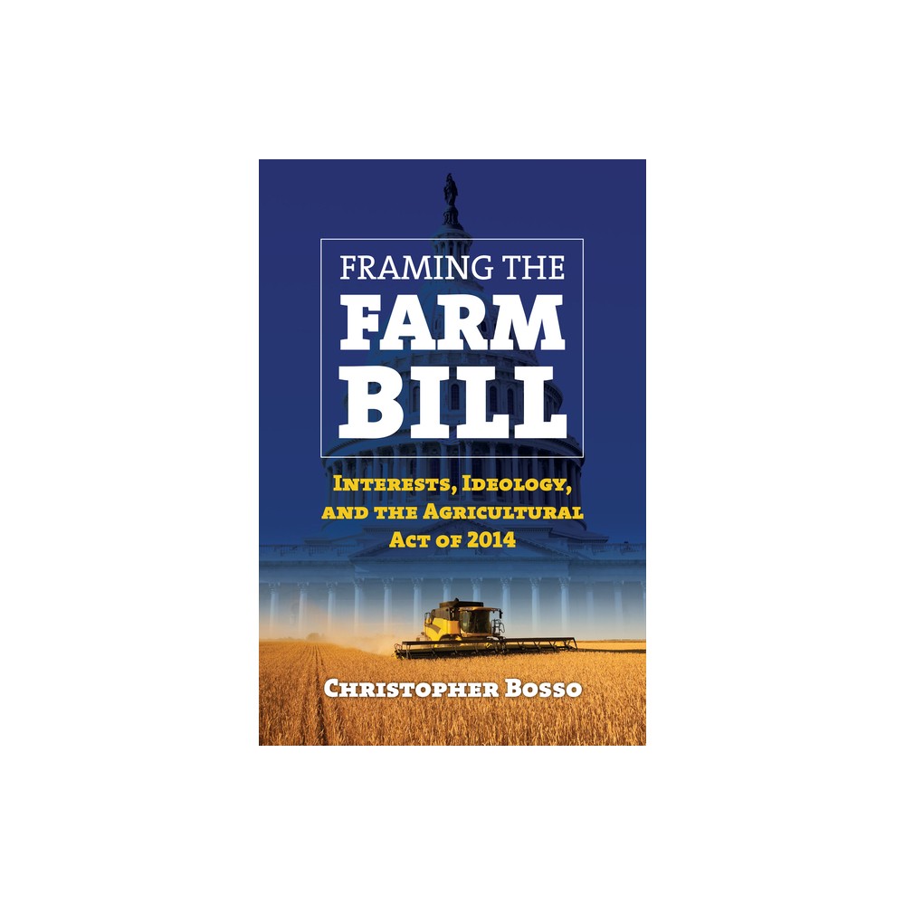 Framing the Farm Bill