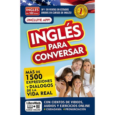 Inglés En 100 Días - Inglés Para Conversar / English in 100 Days: Conversational English - (Paperback)