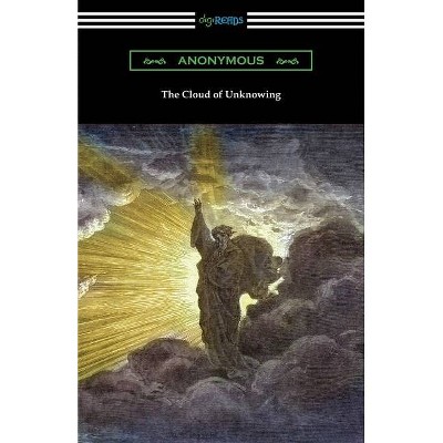 The Cloud of Unknowing - by  Anonymous (Paperback)