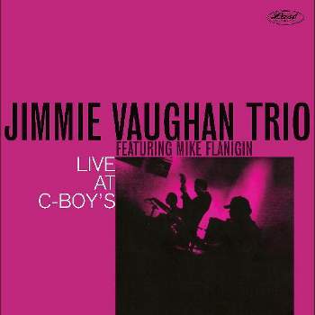 Jimmie Vaughan Trio - Live At C Boys (Vinyl)