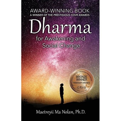 Dharma - by  Maetreyii Ma Nolan (Paperback)