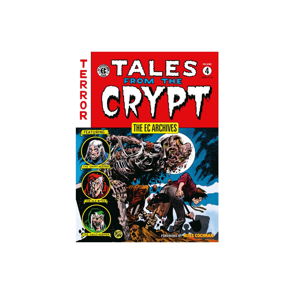 The EC Archives: Tales from the Crypt Volume 4 - by Al Feldstein & William Gaines (Paperback)