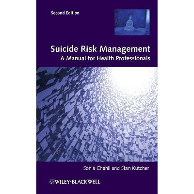 Suicide Risk Management 2e - 2nd Edition by  Chehil (Paperback)