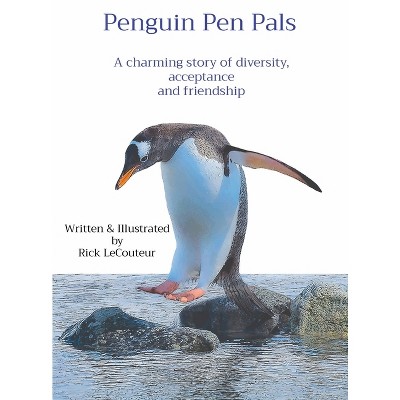 Penguin Pen Pals - by  Rick Lecouteur (Hardcover)