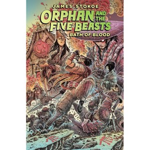 Orphan and the Five Beasts Volume 2: Bath of Blood - by  James Stokoe (Paperback) - 1 of 1