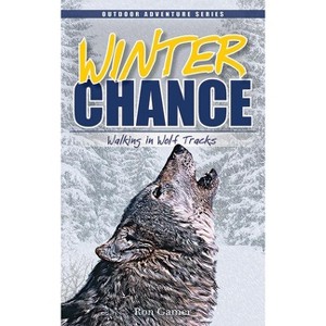 Winter Chance - by  Ron Gamer (Paperback) - 1 of 1
