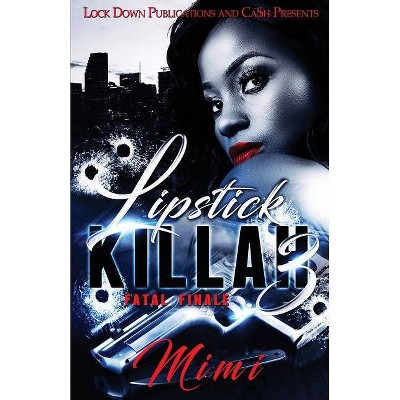 Lipstick Killah 3 - by  Mimi (Paperback)