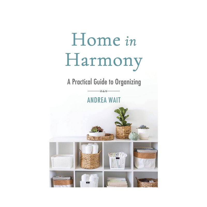 Home in Harmony - by  Andrea Wait (Paperback), 1 of 2