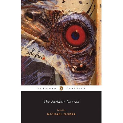 The Portable Conrad - (Penguin Classics) by  Joseph Conrad (Paperback)