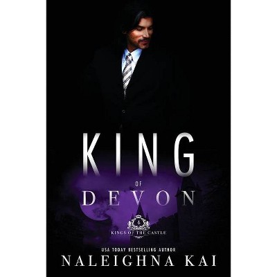 King of Devon - by  Naleighna Kai (Paperback)