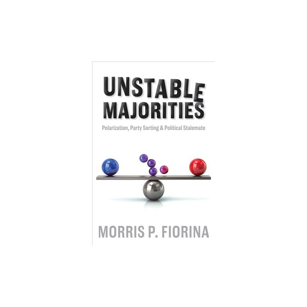 ISBN 9780817921156 product image for Unstable Majorities : Polarization, Party Sorting, and Political Stalemate (Pape | upcitemdb.com