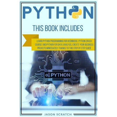 Python - by  Jason Scratch (Paperback)