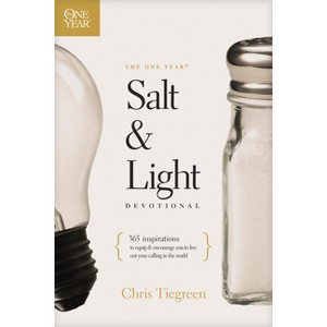 The One Year Salt and Light Devotional - by  Chris Tiegreen (Paperback) - 1 of 1
