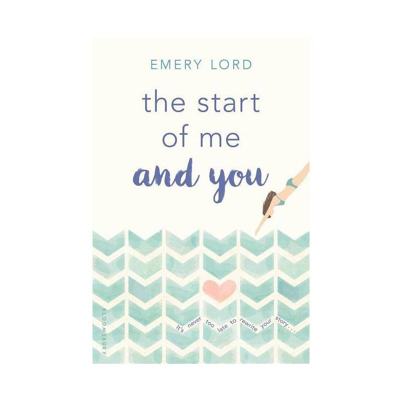 Start Of Me And You - By Emery Lord ( Paperback ), 1 of 2