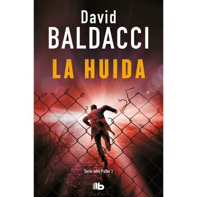 La Huída / The Escape - (Serie John Puller) by  David Baldacci (Paperback)