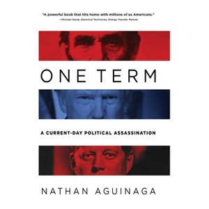 One Term - by  Nathan Aguinaga (Hardcover) - 1 of 1