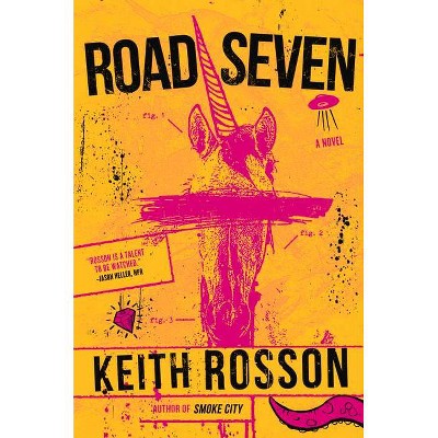 Road Seven - by  Keith Rosson (Paperback)