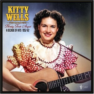 Kitty Wells - Honky Tonk Angel: A Decade Of Hits 1952-62 (Vinyl) - 1 of 1