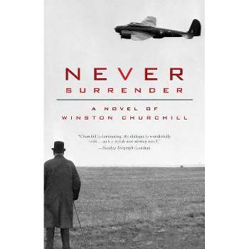 Never Surrender - by  Michael Dobbs (Paperback)