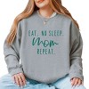 Simply Sage Market Eat. No Sleep. Mom. Repeat Sweatshirt - 2 of 4