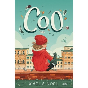 Coo - by  Kaela Noel (Paperback) - 1 of 1