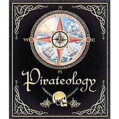 Pirateology ( Ologies Series) (Hardcover) by Ian P. Andrew