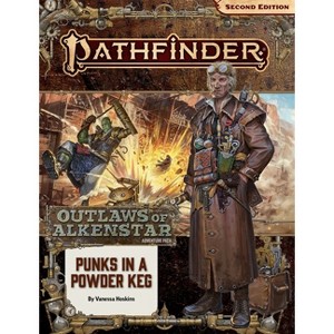 Pathfinder Adventure Path: Punks in a Powderkeg (Outlaws of Alkenstar 1 of 3) (P2) - by  Vanessa Hoskins & Stephanie Lundeen (Paperback) - 1 of 1